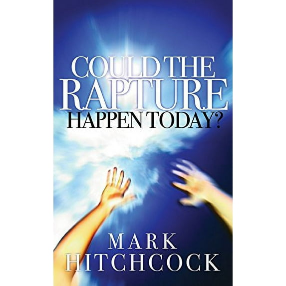 Pre-Owned Could the Rapture Happen Today? (Paperback) 1590523431 9781590523438