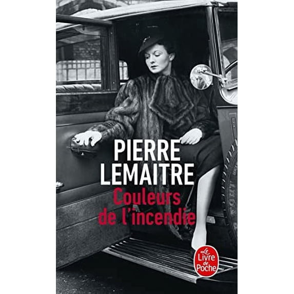 Pre-Owned Couleurs de l'incendie: Roman (Le livre de poche) Paperback
