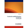 thumbnail image 1 of Coulomb Modified Nuclear Scattering (Paperback), 1 of 1