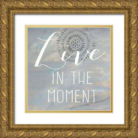 Coulter, Cynthia 20x20 Gold Ornate Wood Framed with Double Matting Museum Art Print Titled - Live in the Moment