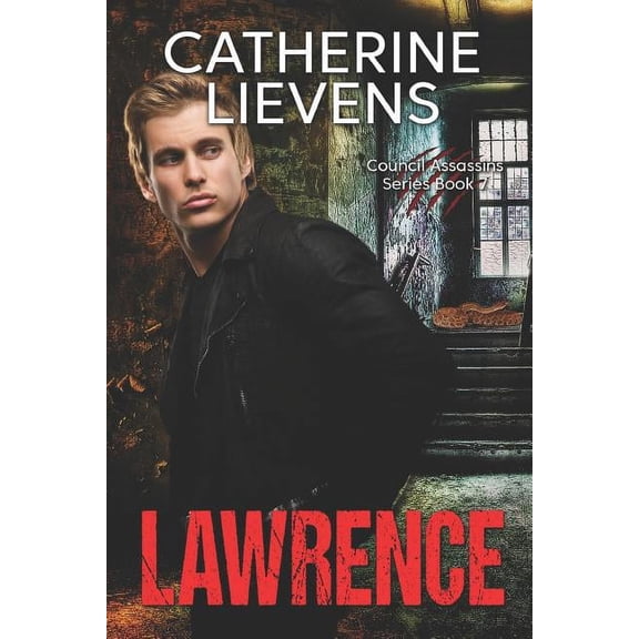 Council Assassins: Lawrence (Paperback)