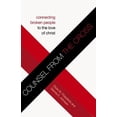 thumbnail image 1 of Pre-Owned Counsel from the Cross (Redesign): Connecting Broken People to the Love of Christ (Paperback) 1433534134 9781433534133, 1 of 1