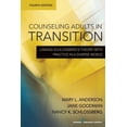 thumbnail image 1 of Counseling Adults in Transition: Linking Schlossberg's Theory with Practice in a Diverse World, (Paperback), 1 of 1