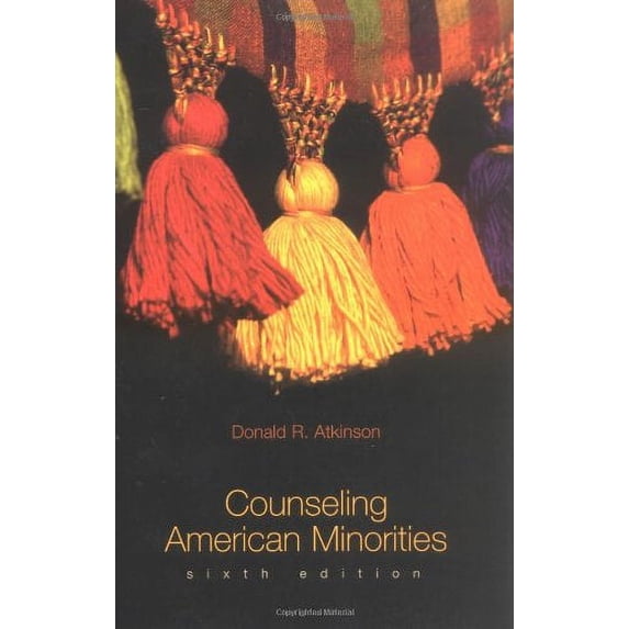 Pre-Owned Counseling American Minorities: A Cross-Cultural Perspective Paperback