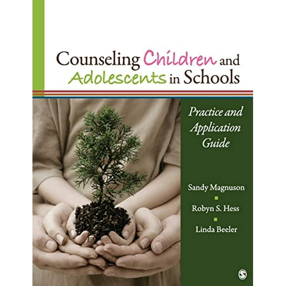 Pre-Owned Counseling Children and Adolescents in Schools: Practice and Application Guide (Paperback) 1412990882 9781412990882