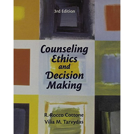 Pre-Owned Counseling Ethics and Decision-Making (3rd Edition)