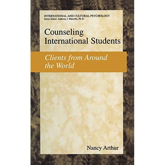 Pre-Owned Counseling International Students: Clients from Around the World (International and Cultural Psychology) Hardcover