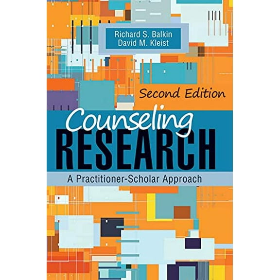 Pre-Owned Counseling Research: A Practitioner-Scholar Approach, 9781556204074, 1556204078, Paperback, 2 edition
