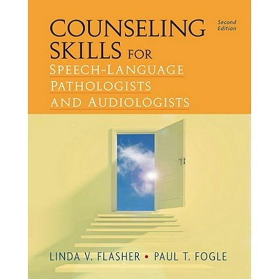 Pre-Owned Counseling Skills for Speech-Language Pathologists and Audiologists (Paperback) 1435499360 9781435499362