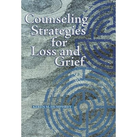Pre-Owned Counseling Strategies for Loss and Grief (Paperback) 1556202466 9781556202469