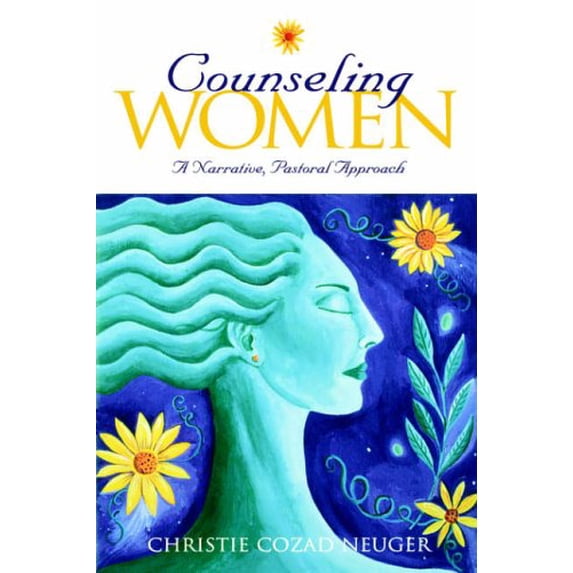 Pre-Owned Counseling Women: A Narrative, Pastoral Approach (Paperback) 0800634225 9780800634223