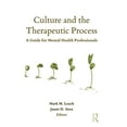 thumbnail image 1 of Pre-Owned Culture and the Therapeutic Process : A Guide for Mental Health Professionals (Paperback) 9780805862478, 1 of 1