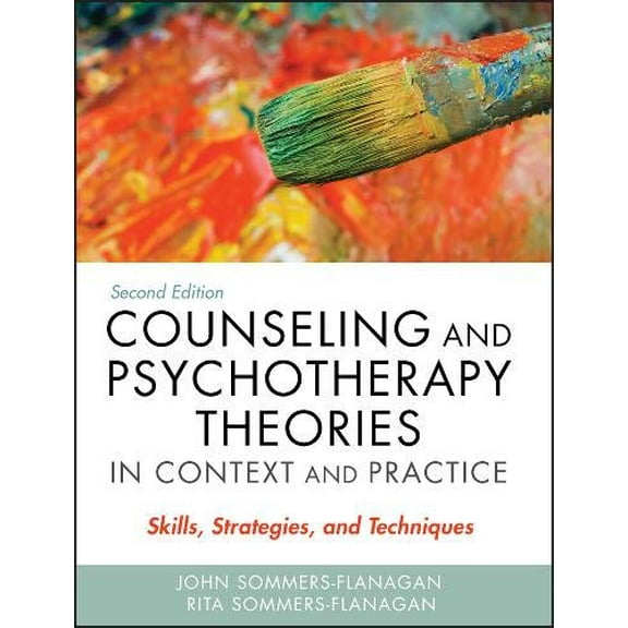 Pre-Owned Counseling and Psychotherapy Theories in Context and Practice, with Video Resource Center : Skills, Strategies, and Techniques