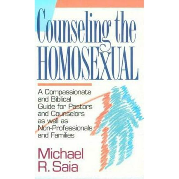Pre-Owned Counseling the Homosexual: A Compassionate and Accurate Guide for Pastors and Counselors a (Paperback) 0871239892 9780871239891