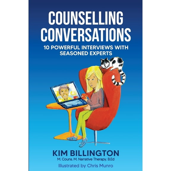 Counselling Conversations: 10 Powerful Interviews with Seasoned Experts, (Paperback)