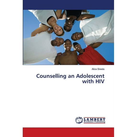 Counselling an Adolescent with HIV, (Paperback)