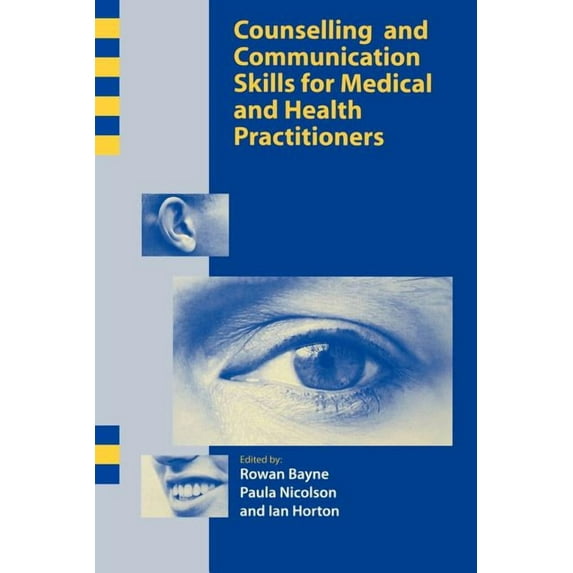 Counselling and Communication Skills for Medical and Health Practitioners, (Paperback)