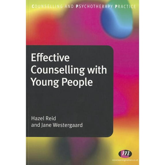 Counselling and Psychotherapy Practice: Effective Counselling with Young People (Paperback)