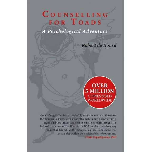 Counselling for Toads: A Psychological Adventure, (Paperback)