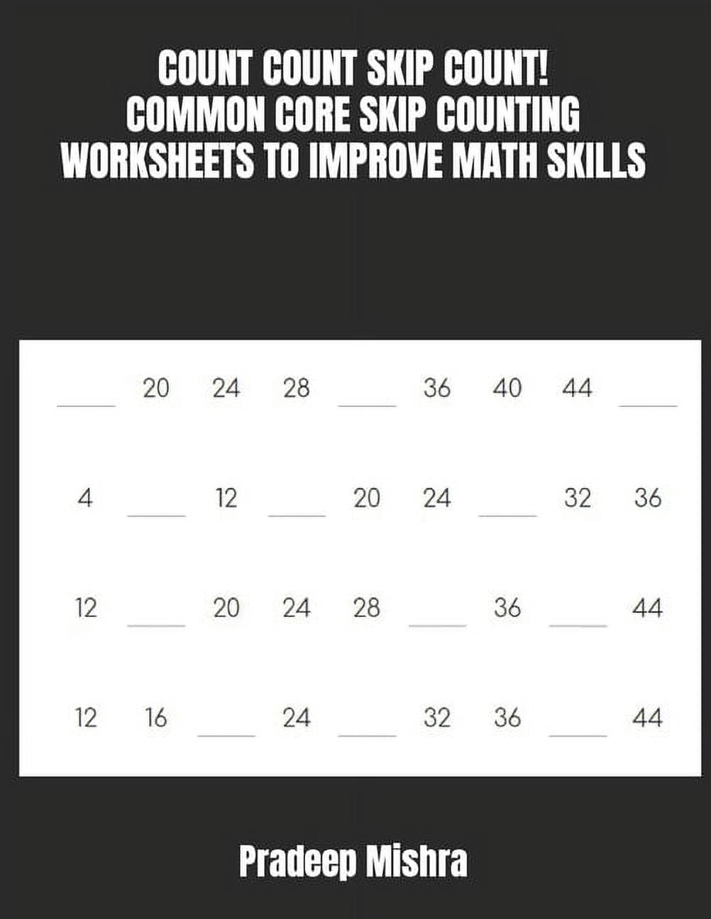 Count Count Skip Count!: Common Core Skip Counting Worksheets to ...