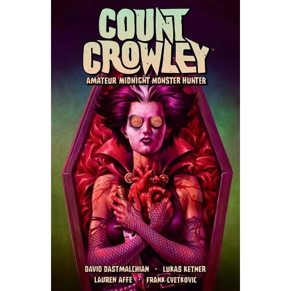 Count Crowley Count Crowley Volume 2: Amateur Midnight Monster Hunter, (Paperback)