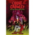 thumbnail image 1 of Pre-Owned Count Crowley: Reluctant Midnight Monster Hunter (Paperback), 1 of 1