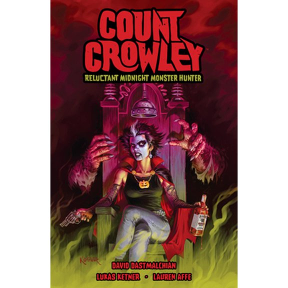 Pre-Owned Count Crowley: Reluctant Midnight Monster Hunter (Paperback)
