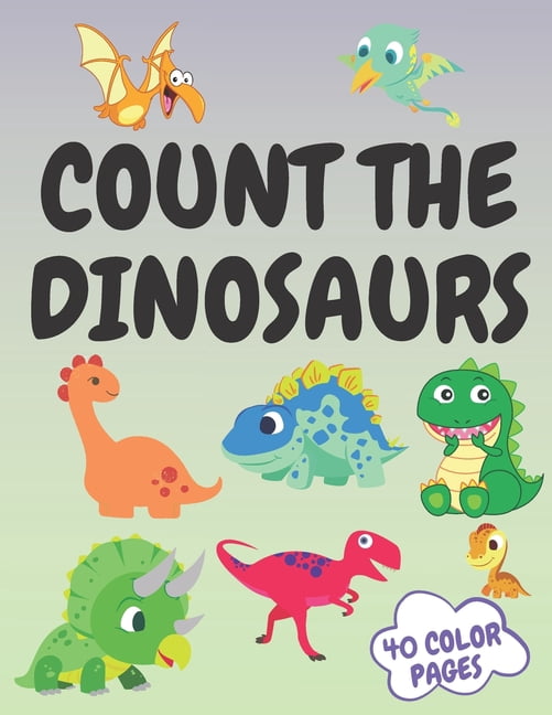 Count The Dinosaurs: Couting Book Activity Book Maze Word Search Fun ...