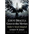 thumbnail image 1 of Count Dracula Goes to the Movies: Stoker's Novel Adapted, 3D Ed., (Paperback), 1 of 1