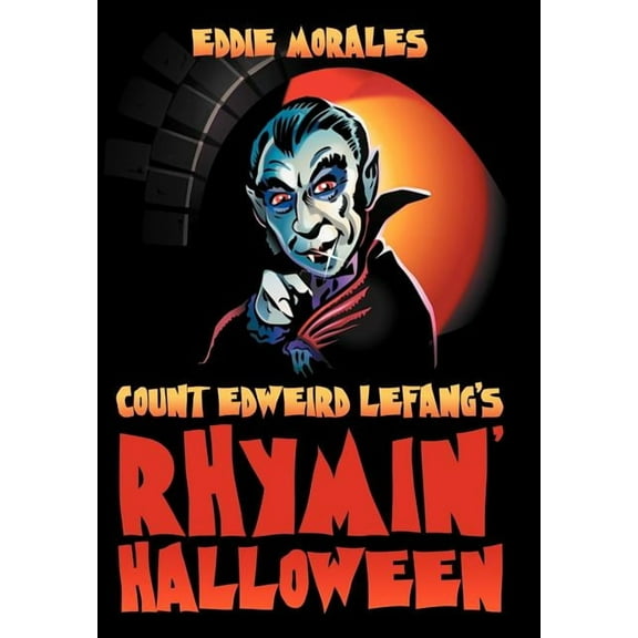 Count Edweird Lefang's Rhymin' Halloween, (Hardcover)