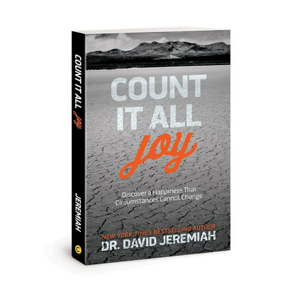 Count It All Joy: Discover a Happiness That Circumstances Cannot Change, (Paperback)
