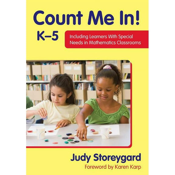 Count Me In! K-5: Including Learners with Special Needs in Mathematics Classrooms, (Paperback)