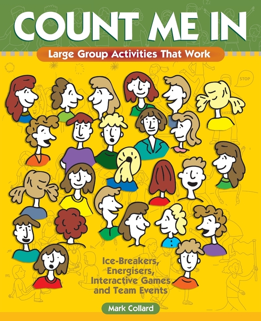 In:　Games　Me　Games　That　Group　Interactive　Energisers,　Team　Work:　Icebreakers,　Count　(Paperback)　Large　Events