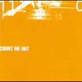 thumbnail image 1 of Count Me Out - 110 - Music & Performance - CD, 1 of 1