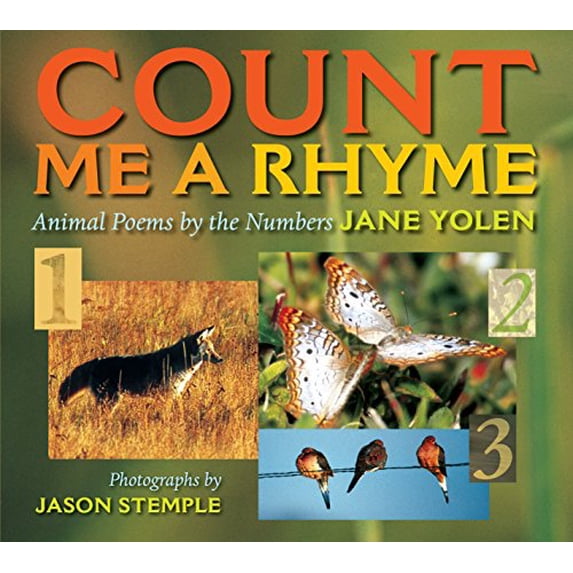 Pre-Owned Count Me a Rhyme: Animal Poems by the Numbers (Paperback) 1620917335 9781620917336