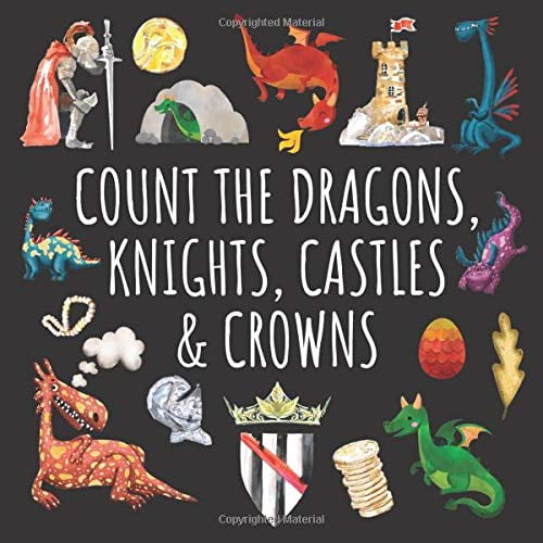 Pre-Owned Count The Dragons, Knights, Castles & Crowns: A Fun Activity Book For 2-5 Year Olds Paperback