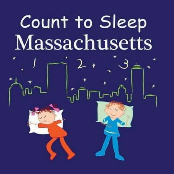 Count To Sleep: Count To Sleep Massachusetts (Board book)