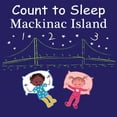 thumbnail image 1 of Count to Sleep Count to Sleep Mackinac Island, (Board Book), 1 of 1