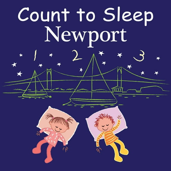 Count To Sleep: Count to Sleep Newport (Board book)