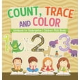 thumbnail image 1 of Count, Trace and Color - Workbook for Kindergarten Children's Math Books, (Hardcover), 1 of 1
