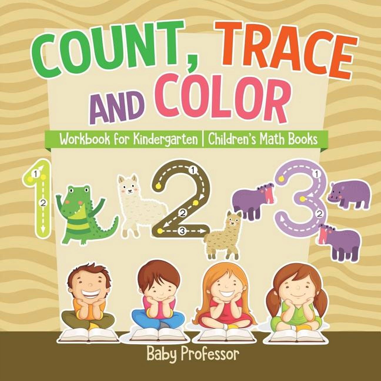 Count, Trace and Color - Workbook for Kindergarten Children's Math ...