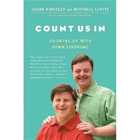 Pre-Owned Count Us In: Growing Up with Down Syndrome (A Harvest Book)