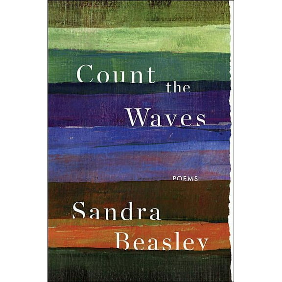 Count the Waves: Poems, (Hardcover)