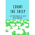 thumbnail image 1 of Count the sheep: Get your brain to sleep with boredom., (Paperback), 1 of 1
