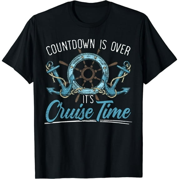 Countdown Is Over, It'S Cruise Time Design Cruising Lover T-Shirt