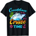 thumbnail image 1 of Countdown Is Over It's Cruise Time Men Women Cruise Ship T-Shirt, 1 of 6
