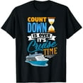 thumbnail image 1 of Countdown Is Over It's Cruise Time Men Women Kids Cruising T-Shirt Black Large, 1 of 4