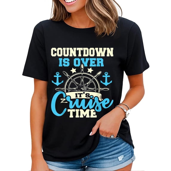 Countdown Is Over It's Cruise Time Shirt Women Cruising Lover Cruiser T-Shirt Black 2X-Large