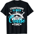 thumbnail image 1 of Countdown Is Over It's Cruise Time Summer Matching Cruise T-Shirt, 1 of 4
