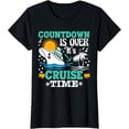 thumbnail image 1 of Countdown Is Over It's Cruise Time cruise funny T-Shirt, 1 of 3